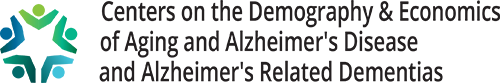 Centers on Demography and Economics of Aging and Alzheimer’s Disease and Related Dementias)