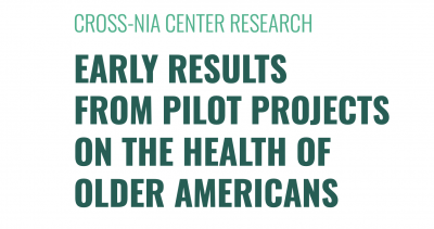2021-11-04 Early Results from Pilot Projects on the Health of Older Americans
